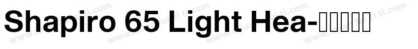 Shapiro 65 Light Hea字体转换